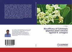 Bio-efficacy of Calotropis gigantea plant extracts against H. armigera