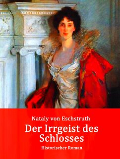 Der Irrgeist des Schlosses (eBook, ePUB) - von Eschstruth, Nataly