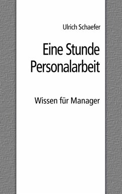 Eine Stunde Personalarbeit (eBook, ePUB) - Schaefer, Ulrich