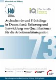 Asylsuchende und Flüchtlinge in Deutschland: (eBook, PDF)