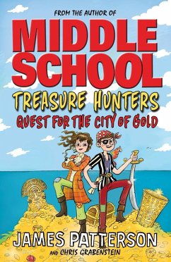 Treasure Hunters: Quest for the City of Gold (eBook, ePUB) - Patterson, James