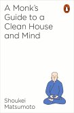 A Monk's Guide to a Clean House and Mind (eBook, ePUB)