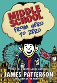 Middle School: From Hero to Zero (eBook, ePUB)
