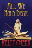 All We Hold Dear (eBook, ePUB)