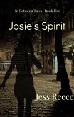 Josie's Spirit (In Between Tales, #5) (eBook, ePUB)