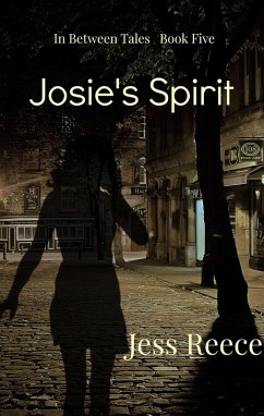 Josie's Spirit (In Between Tales, #5) (eBook, ePUB) - Reece, Jess