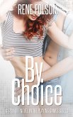 By Choice (A Playing Games Spin-off Novel) (eBook, ePUB)