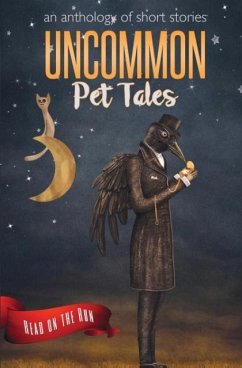 Uncommon Pet Tales - Gienapp, Laurie Axinn; Doebereiner, Sarah