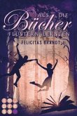 Als die Bücher flüstern lernten / Die Geschichtenspringer Bd.1