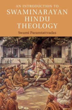 Introduction to Swaminarayan Hindu Theology (eBook, PDF) - Paramtattvadas, Swami