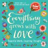 Everything Grows with Love (eBook, ePUB) - Bild 1