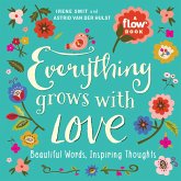 Everything Grows with Love (eBook, ePUB)