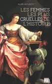 Les femmes les plus cruelles de l'Histoire (eBook, ePUB)