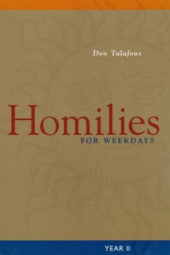Homilies For Weekdays (eBook, ePUB) - Talafous, Don