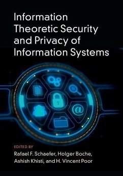 Information Theoretic Security and Privacy of Information Systems (eBook, ePUB)