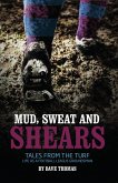 Mud Sweat and Shears (eBook, ePUB)
