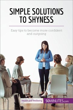 Simple Solutions to Shyness (eBook, ePUB) - 50Minutes