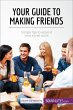 Your Guide to Making Friends (eBook,... - Bild 1