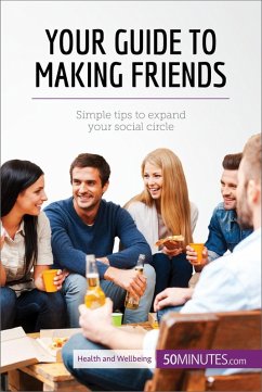 Your Guide to Making Friends (eBook, ePUB) - 50minutes