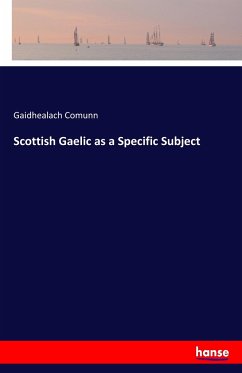 Scottish Gaelic as a Specific Subject - Comunn, Gaidhealach