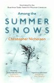 Among the Summer Snows (eBook, ePUB)