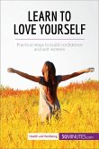 Learn to Love Yourself (eBook, ePUB)