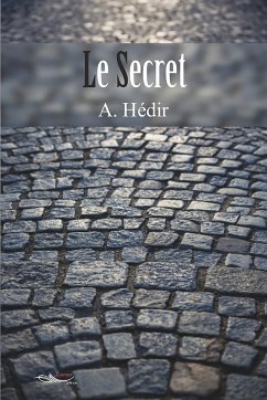 Le Secret (eBook, ePUB) - Hédir, Ahcène