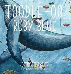 Toodle-oo Ruby Blue! - Taylor, Denny