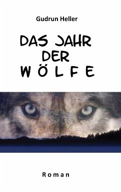 Das Jahr der Wölfe