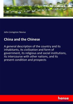 China and the Chinese - Nevius, John Livingston