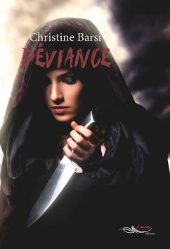 Déviance (eBook, ePUB) - Barsi, Christine