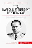 Tito, maréchal et président de Yougoslavie (eBook, ePUB)