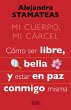 Mi cuerpo, mi cárcel (eBook, ePUB) - Bild 1