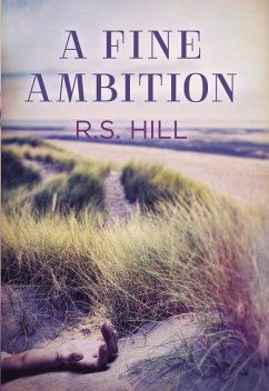 A Fine Ambition (eBook, ePUB) - Hill, R. S.