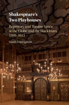 Shakespeare's Two Playhouses (eBook, PDF) - Dustagheer, Sarah