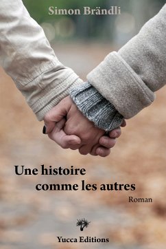 Une histoire comme les autres (eBook, ePUB) - Brändli, Simon