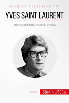 Yves Saint Laurent (eBook, ePUB) - Faïz, Latéfa; 50minutes
