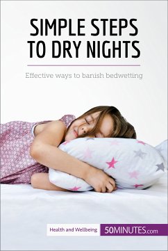 Simple Steps to Dry Nights (eBook, ePUB) - 50minutes