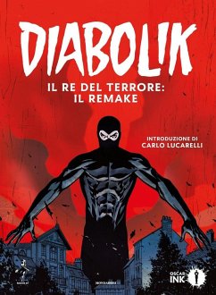 Cover Diabolik. Il re del terrore: il remake