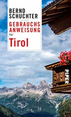 Gebrauchsanweisung für Tirol (eBook, ePUB) - Schuchter, Bernd