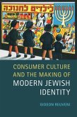 Consumer Culture and the Making of Modern Jewish Identity (eBook, PDF)