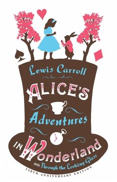 Alice's Adventures in Wonderland and Through the Looking Glass (eBook, ePUB) - Carroll, Lewis