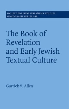 Book of Revelation and Early Jewish Textual Culture (eBook, PDF) - Allen, Garrick V.