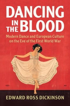 Dancing in the Blood (eBook, PDF) - Dickinson, Edward Ross