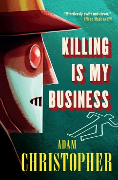 Killing is My Business (eBook, ePUB) - Christopher, Adam