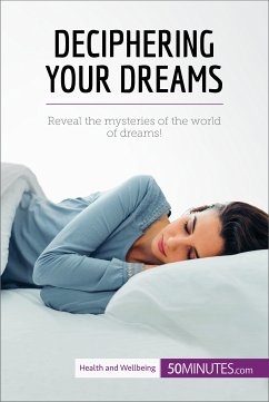 Deciphering Your Dreams (eBook, ePUB) - 50minutes
