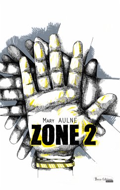 ZONE 2 (eBook, ePUB) - Aulne, Mary