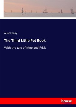 The Third Little Pet Book - Fanny, Aunt