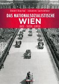 Das nationalsozialistische Wien (eBook, ePUB)