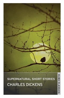 Supernatural Short Stories (eBook, ePUB) - Dickens, Charles